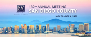 CSAC 132nd Annual Meeting @ Gaylord Pacific Resort & Convention Center